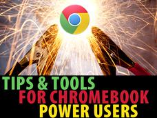 In Pictures: 12 tips and tools for Chromebook power users