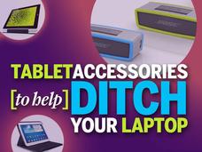 In Pictures: 12 tablet accessories that let you ditch your laptop