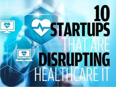 In Pictures: 10 start-ups that are disrupting healthcare IT