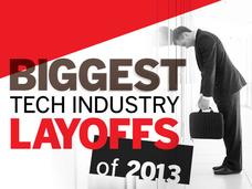 In Pictures: Biggest tech industry layoffs of 2013