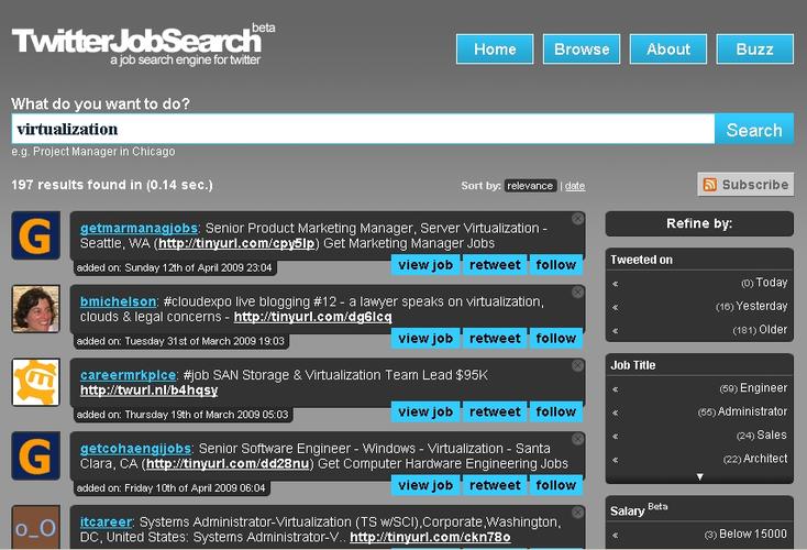 TwitterJobSearch uses Twitter's API to crawl for job ads