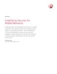 Simplifying Security for the Mobile Network